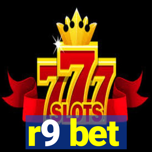 r9 bet